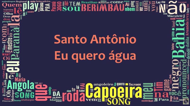 santo-antonio-quero-agua-capoeira-connection-learn-music